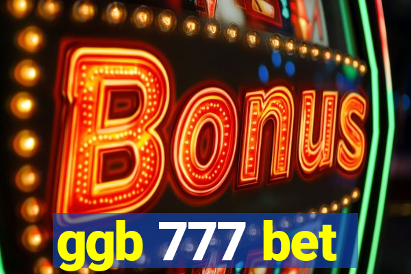 ggb 777 bet